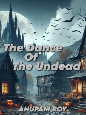 cover image of The Dance of the Undead